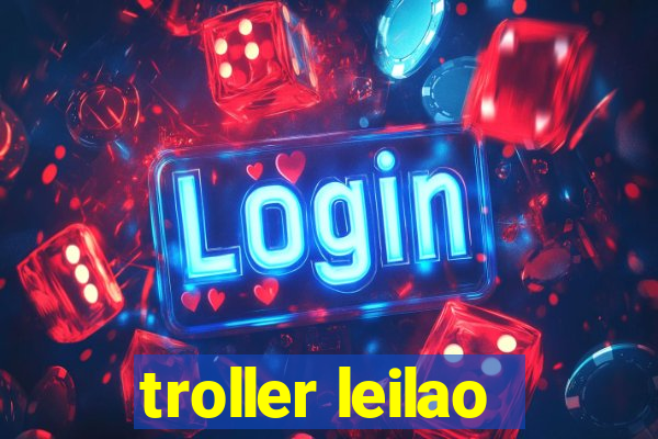 troller leilao